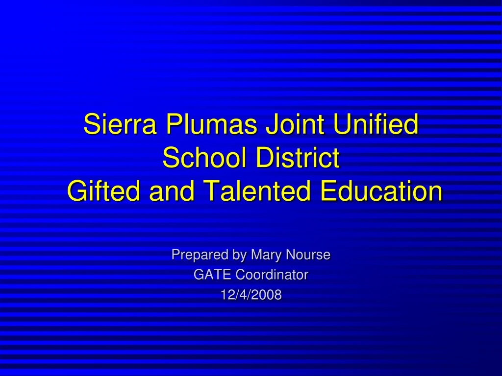 sierra plumas joint unified school district gifted and talented education