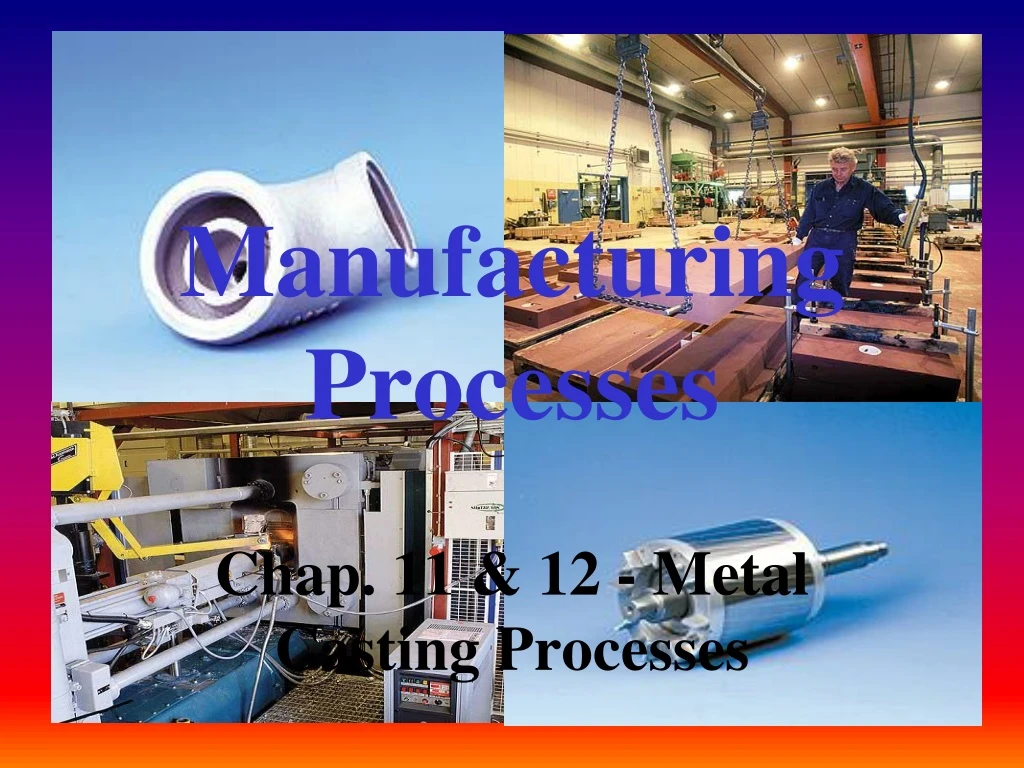 manufacturing processes
