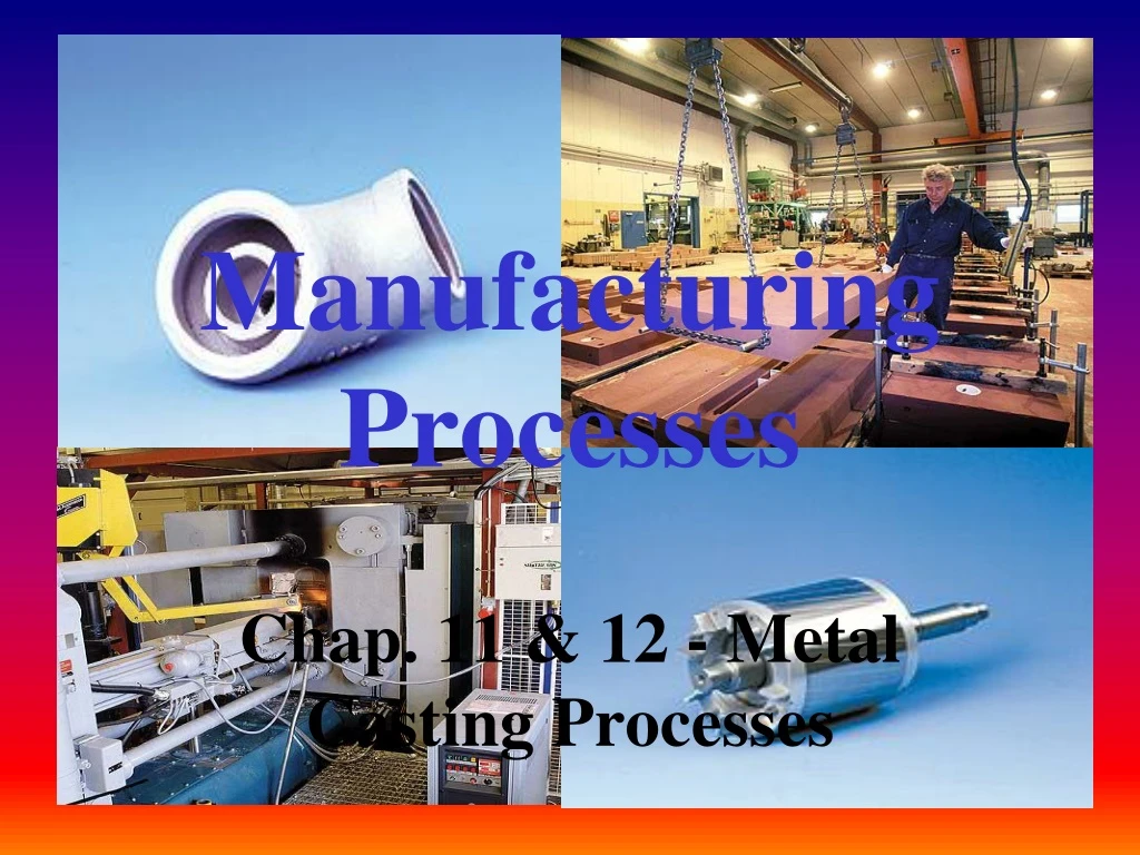 PPT - Manufacturing Processes PowerPoint Presentation, Free Download ...