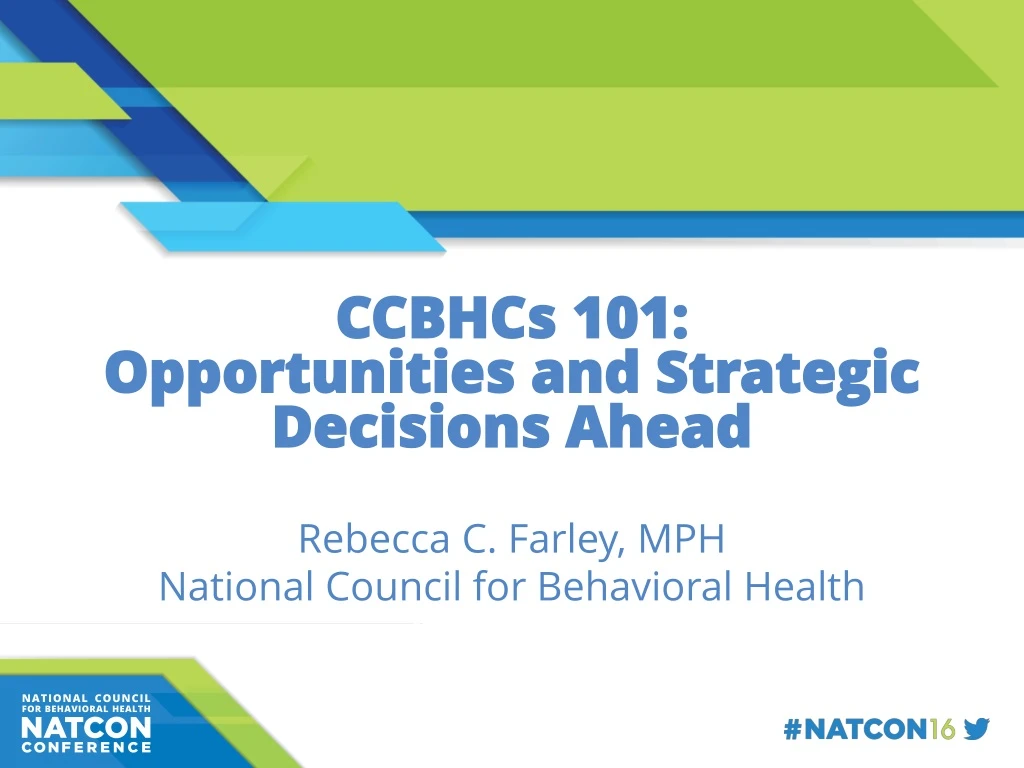 ccbhcs 101 opportunities and strategic decisions