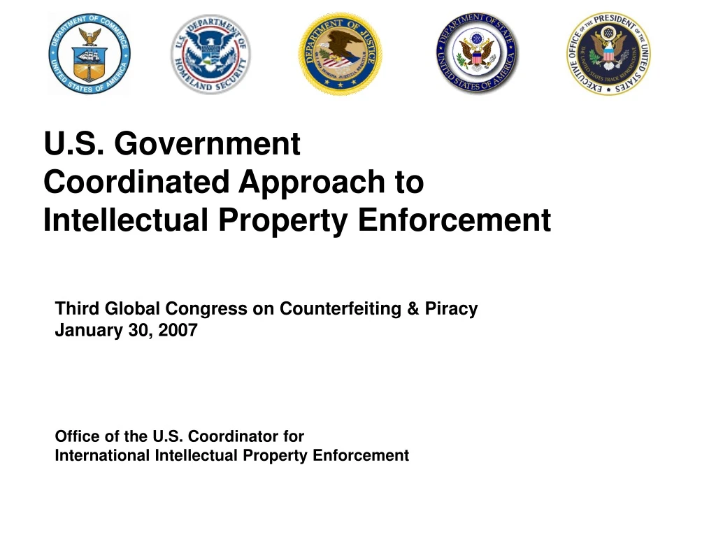 u s government coordinated approach to intellectual property enforcement