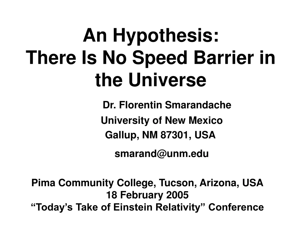 an hypothesis there is no speed barrier in the universe