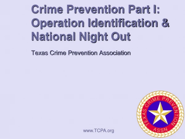 Crime Prevention Part I: Operation Identification &amp; National Night Out
