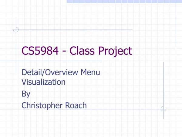 CS5984 - Class Project