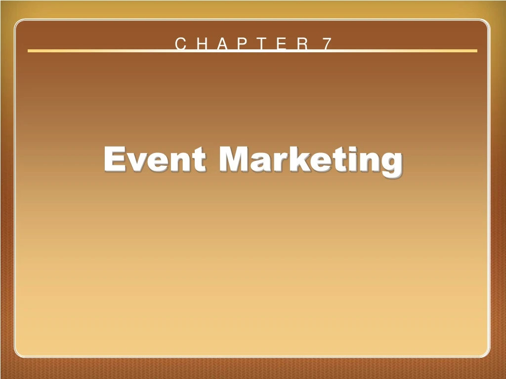 chapter 7 event marketing