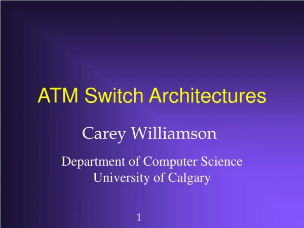 ATM Switch Architectures