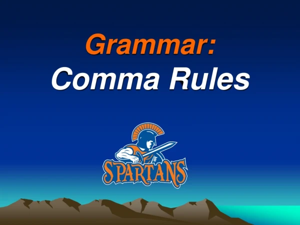 Grammar: Comma Rules
