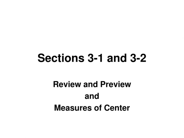 Sections 3-1 and 3-2