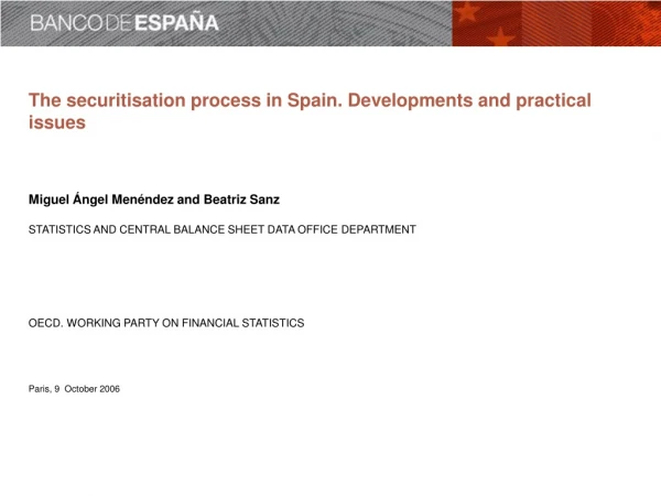 The securitisation process in Spain Contents