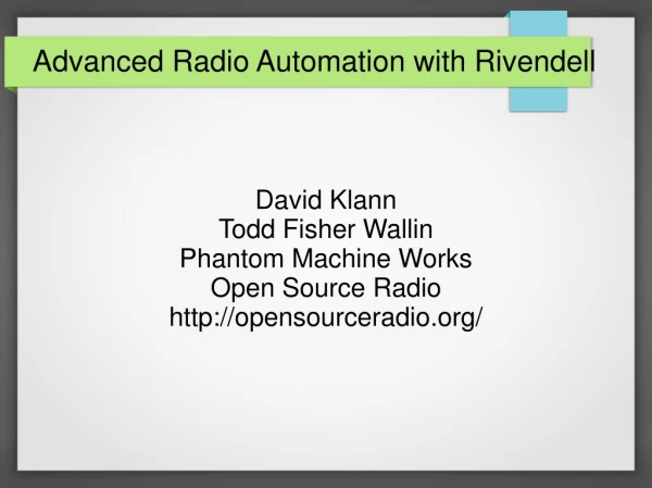 Advanced Radio Automation with Rivendell