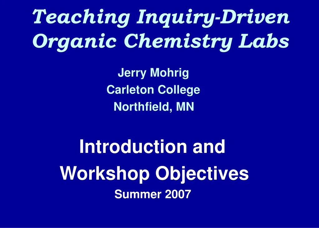 teaching inquiry driven organic chemistry labs