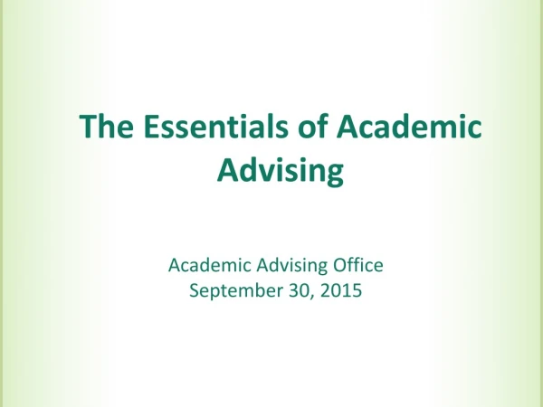 The Essentials of Academic Advising