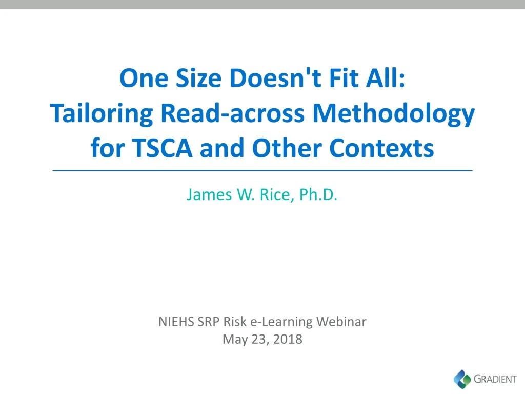 one size doesn t fit all tailoring read across methodology for tsca and other contexts
