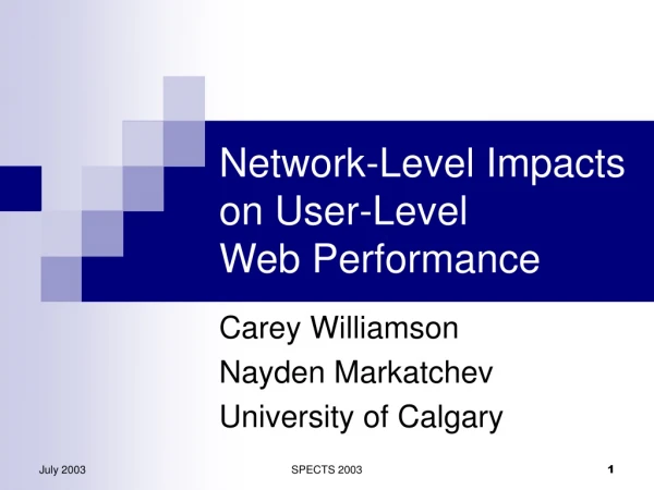 Network-Level Impacts on User-Level  Web Performance