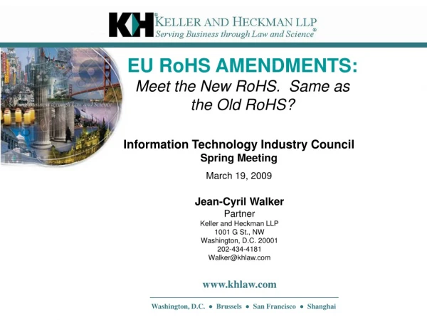 EU RoHS AMENDMENTS: Meet the New RoHS.  Same as the Old RoHS?