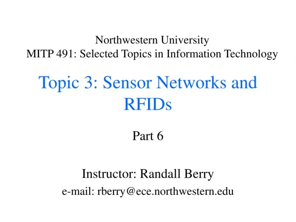 Topic 3: Sensor Networks and RFIDs
