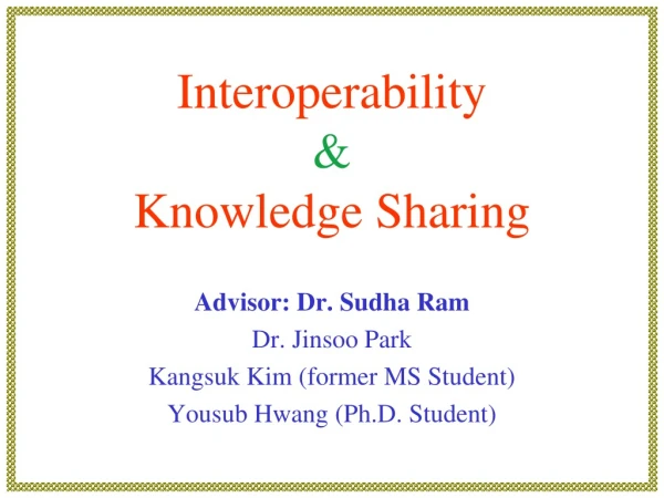 Interoperability &amp;  Knowledge Sharing