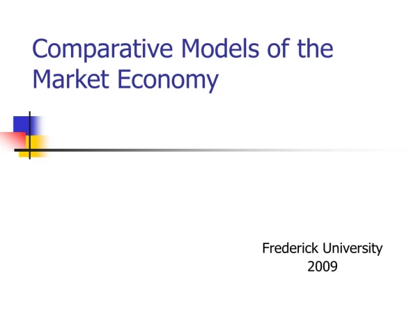 Comparative Models of the Market Economy