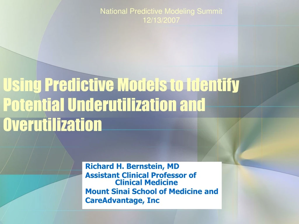 using predictive models to identify potential underutilization and overutilization