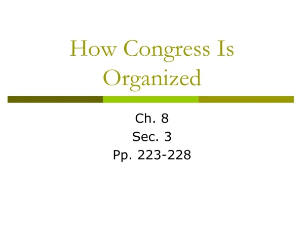 How Congress Is Organized