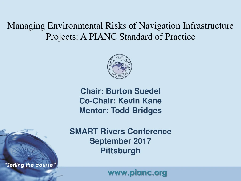 managing environmental risks of navigation infrastructure projects a pianc standard of practice