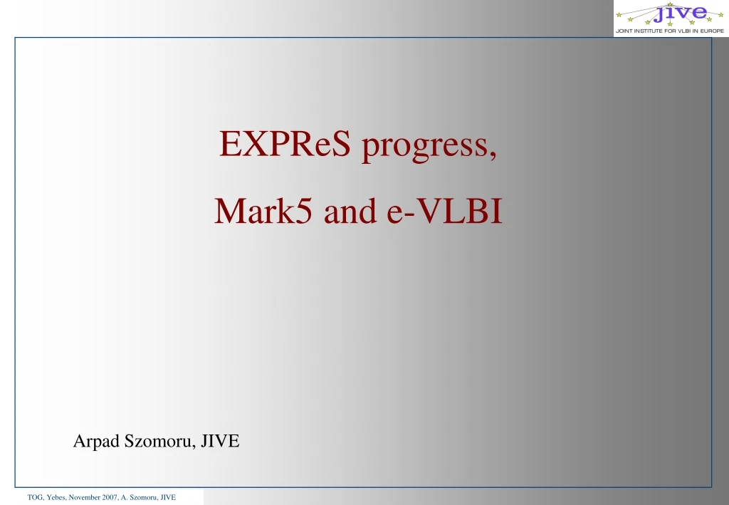 expres progress mark5 and e vlbi