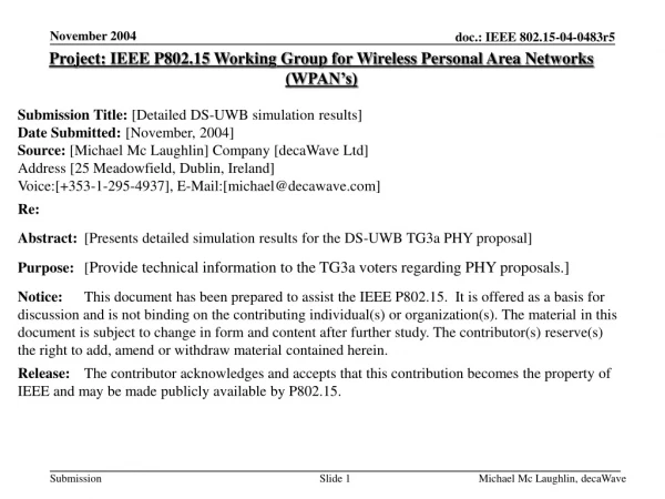 Project: IEEE P802.15 Working Group for Wireless Personal Area Networks (WPAN’s)