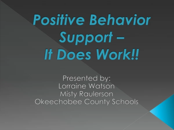 Positive Behavior Support – It Does Work!!