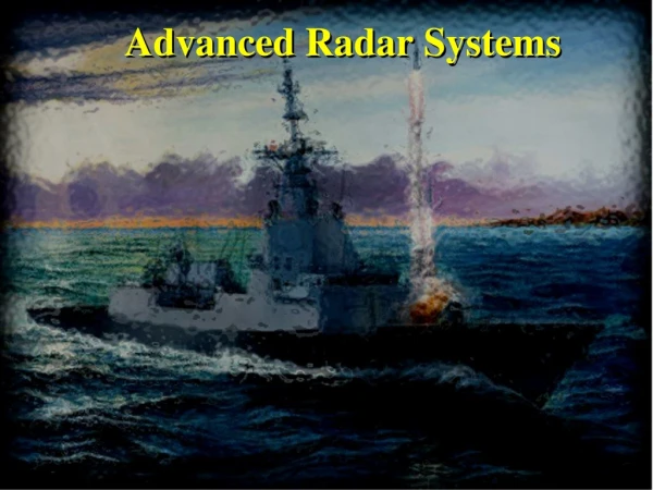 Advanced Radar Systems