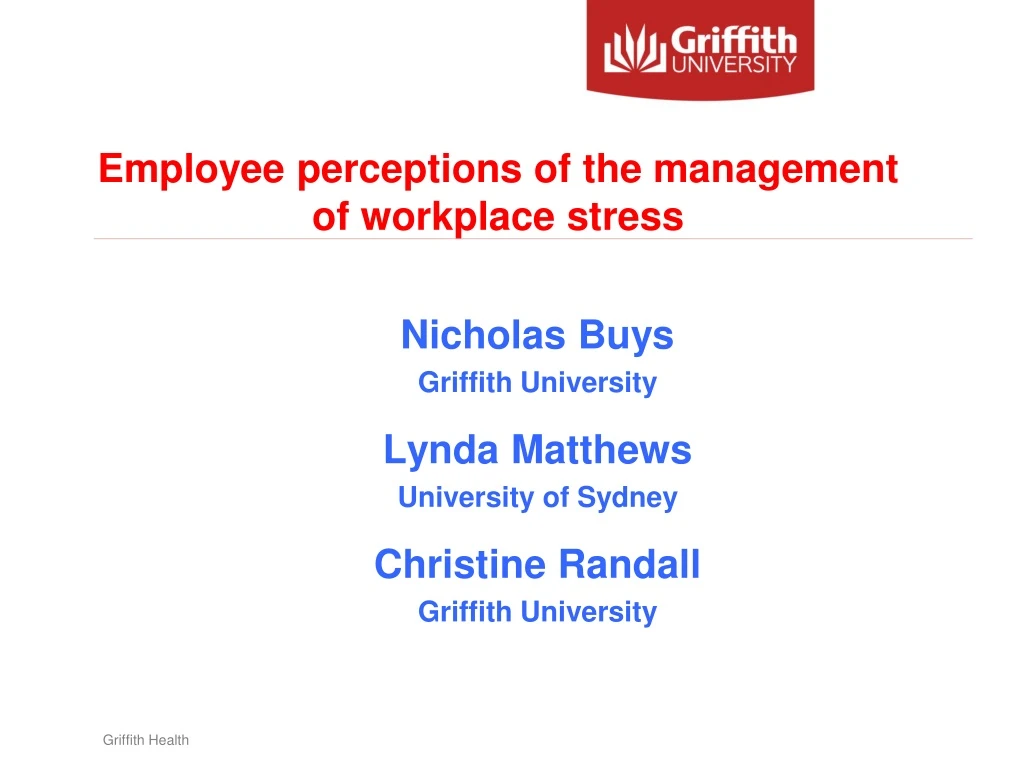 employee perceptions of the management of workplace stress