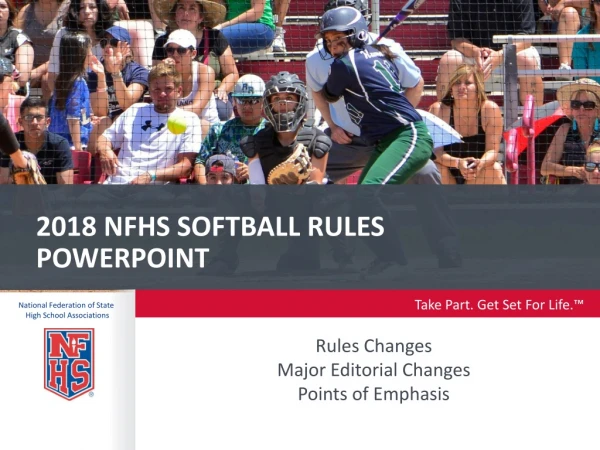 2018 NFHS softball Rules  PowerPoint