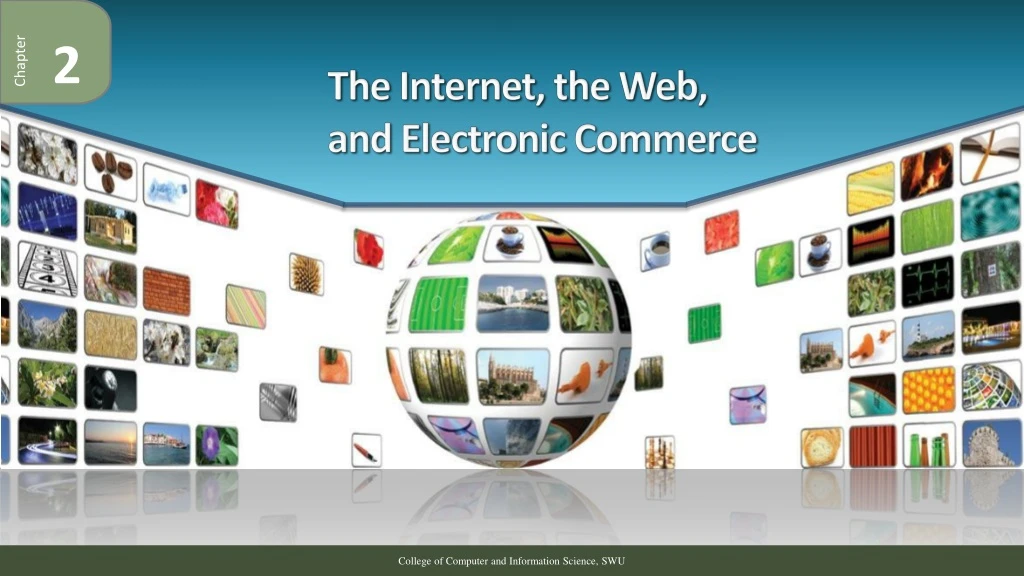 the internet the web and electronic commerce