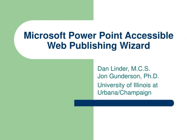 Microsoft Power Point Accessible Web Publishing Wizard