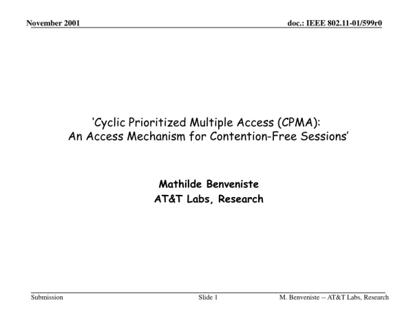 ‘Cyclic Prioritized Multiple Access (CPMA):  An  Access Mechanism for Contention-Free Sessions’