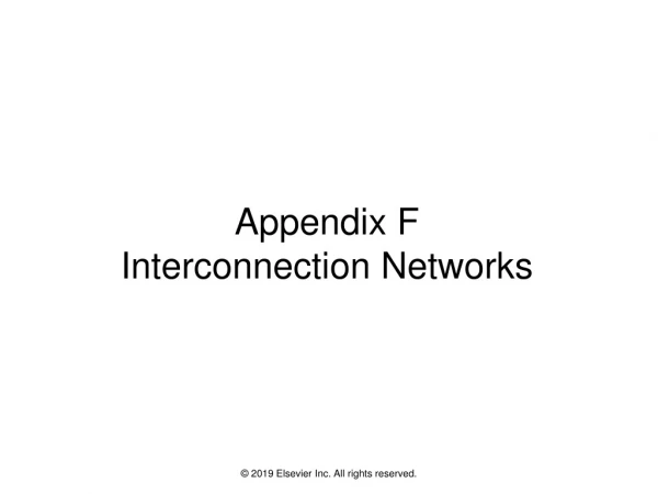 Appendix F Interconnection Networks