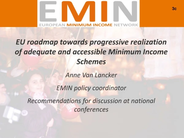 EU roadmap towards progressive realization of adequate and accessible Minimum Income Schemes