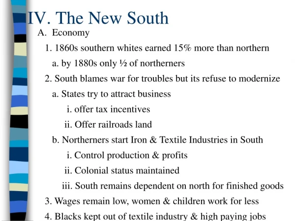 IV. The New South