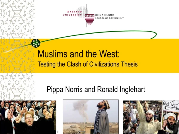 Muslims and the West: Testing the Clash of Civilizations Thesis