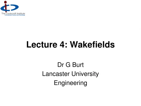 Lecture 4: Wakefields