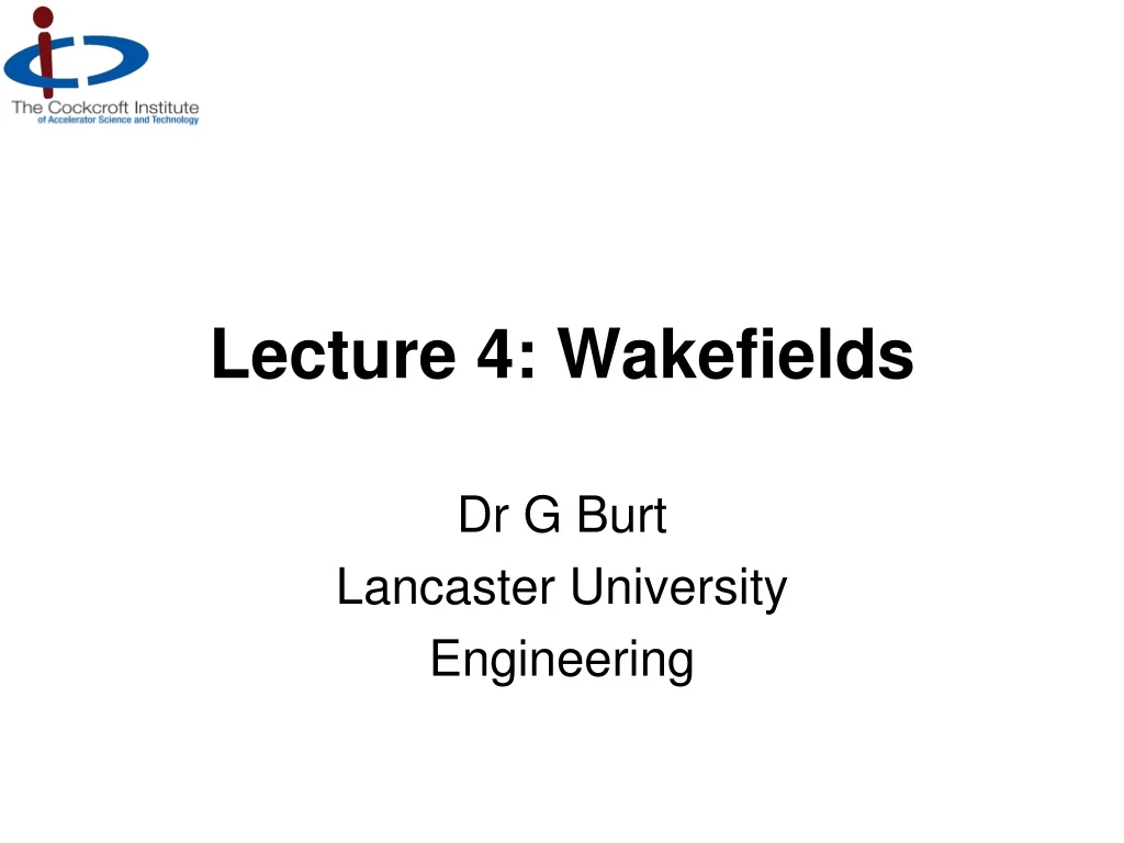 lecture 4 wakefields