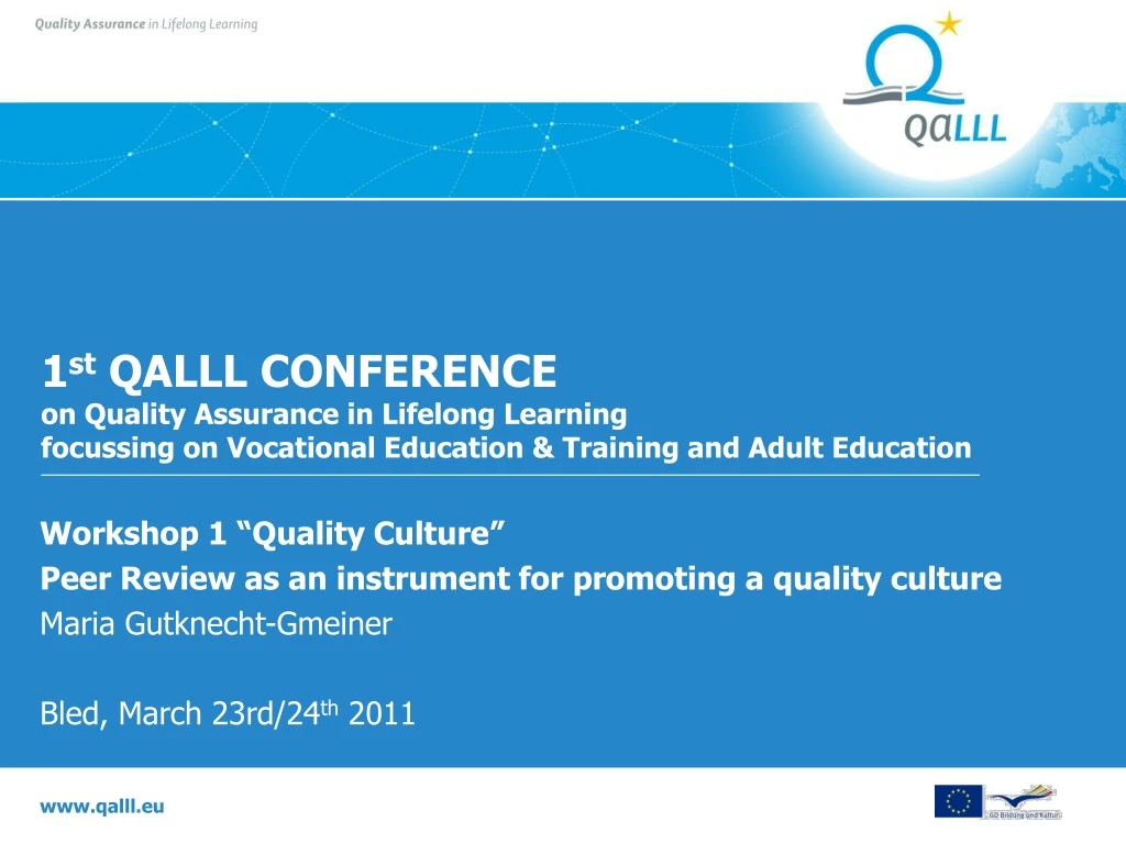 1 st qalll conference on quality assurance