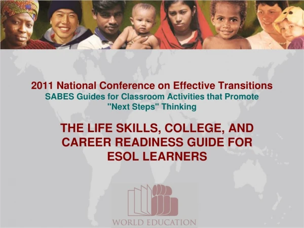 THE LIFE SKILLS, COLLEGE, AND CAREER READINESS GUIDE FOR  ESOL LEARNERS
