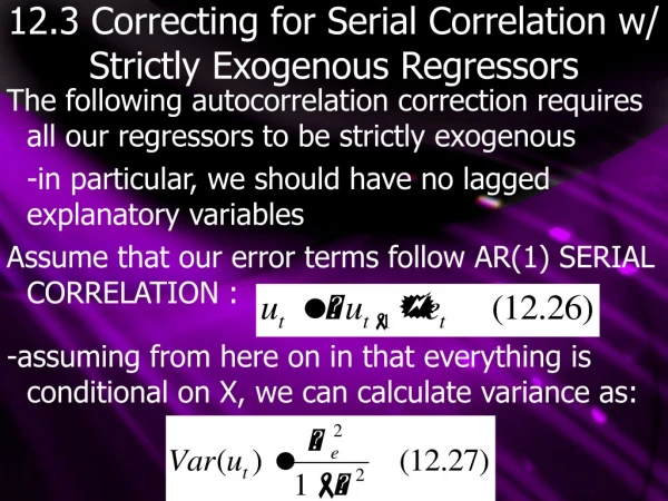 12.3 Correcting for Serial Correlation w/ Strictly Exogenous Regressors
