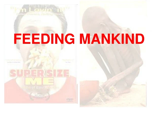 FEEDING MANKIND