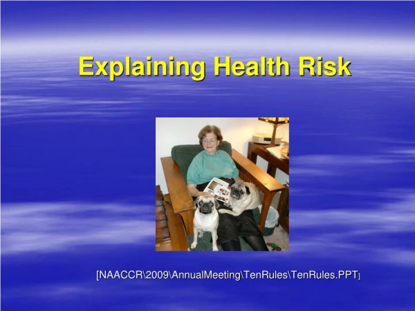 Explaining Health Risk