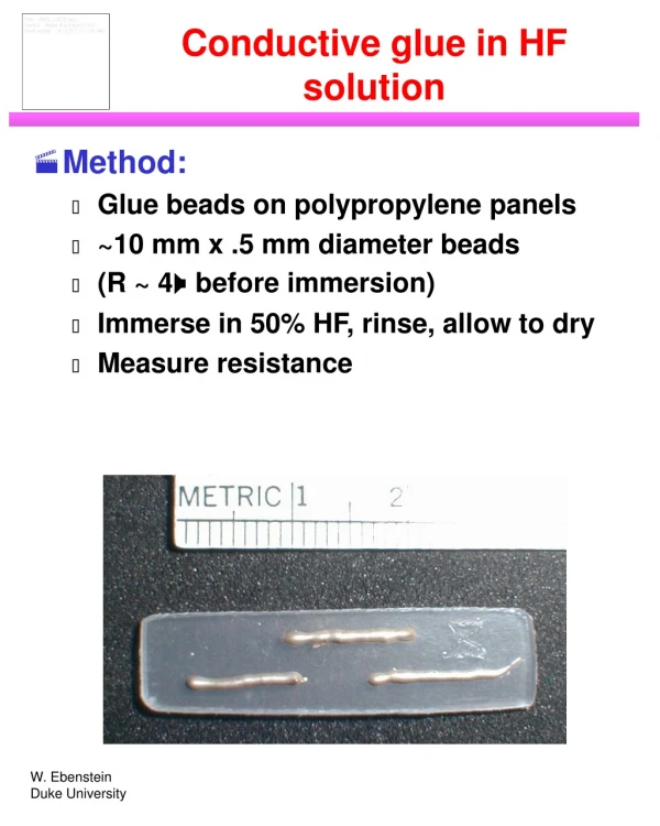 Conductive glue in HF solution