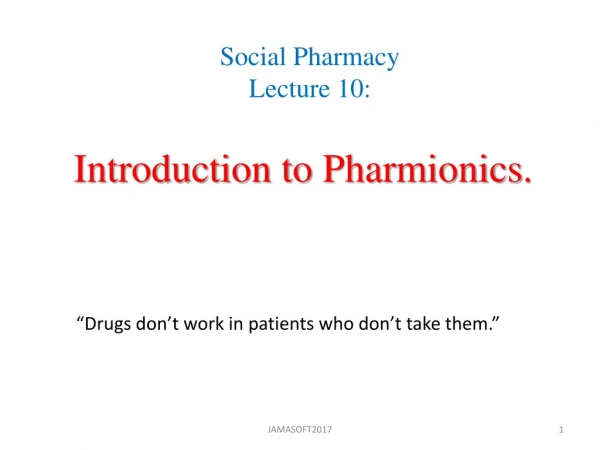 Social Pharmacy Lecture 10: