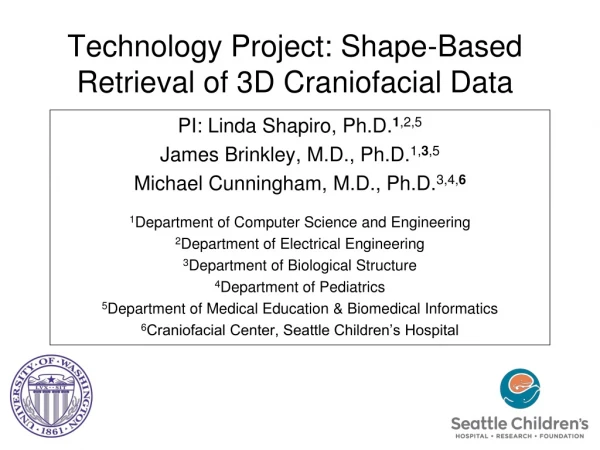 Technology Project: Shape-Based Retrieval of 3D Craniofacial Data