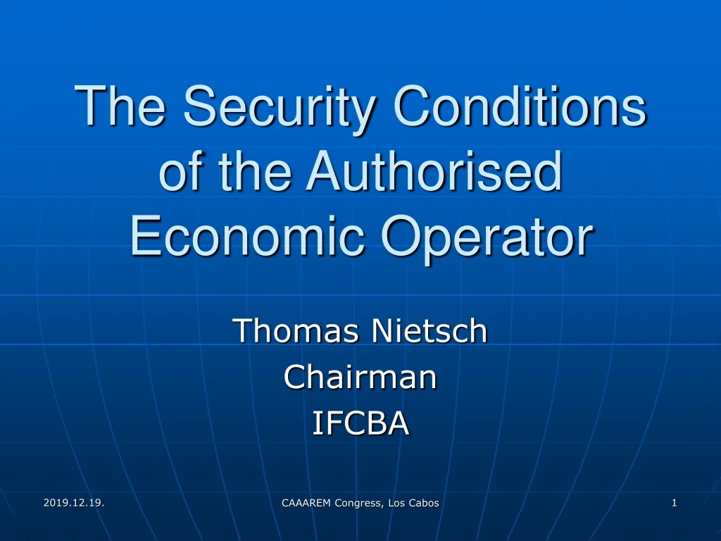 the security conditions of the authorised economic operator