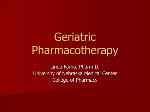 Geriatric Pharmacotherapy